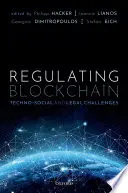 A blokklánc szabályozása: Technikai-társadalmi és jogi kihívások - Regulating Blockchain: Techno-Social and Legal Challenges