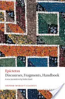 Beszédek, töredékek, kézikönyv - Discourses, Fragments, Handbook