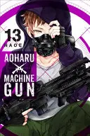 Aoharu X Machinegun, 13. kötet - Aoharu X Machinegun, Vol. 13