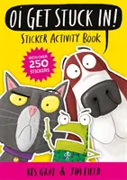 Oi Szúrd be magad! Matrica Activity Book - Oi Get Stuck In! Sticker Activity Book