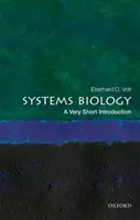 Rendszerbiológia: A Very Short Introduction (Nagyon rövid bevezetés) - Systems Biology: A Very Short Introduction