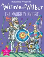 Micimackó és Wilbur: A huncut lovag - Winnie and Wilbur: The Naughty Knight