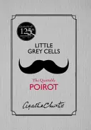 Kis szürke sejtek - Az idézhető Poirot - Little Grey Cells - The Quotable Poirot