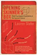 Skinner dobozának kinyitása - A huszadik század nagy pszichológiai kísérletei - Opening Skinner's Box - Great Psychological Experiments of the Twentieth Century