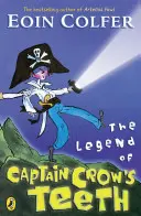 Varjúkapitány fogainak legendája - Legend of Captain Crow's Teeth