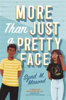 Több mint egy csinos arc - Egy gyönyörű romkom, amely tökéletes Sandhya Menon és Jenny Han rajongóinak - More Than Just a Pretty Face - A gorgeous romcom perfect for fans of Sandhya Menon and Jenny Han