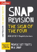 Sign of Four: AQA GCSE 9-1 angol irodalom szöveggyűjtemény - Ideális otthoni tanuláshoz, 2022-es és 2023-as vizsgákhoz - Sign of Four: AQA GCSE 9-1 English Literature Text Guide - Ideal for Home Learning, 2022 and 2023 Exams