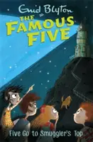 Híres ötös: Öten mennek a csempészcsúcsra - 4. könyv - Famous Five: Five Go To Smuggler's Top - Book 4