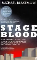 Színpadi vér - Öt viharos év a Nemzeti Színház korai életében - Stage Blood - Five tempestuous years in the early life of the National Theatre