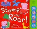 Peppa Malac: Topogj és üvölts! - Peppa Pig: Stomp and Roar!