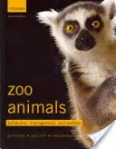 Állatkerti állatok: Viselkedés, gazdálkodás és jólét - Zoo Animals: Behaviour, Management, and Welfare