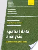 Térbeli adatelemzés: Bevezetés a térinformatikai rendszerek felhasználói számára - Spatial Data Analysis: An Introduction for GIS Users