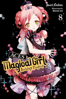 Magical Girl Raising Project, 8. kötet (Light Novel): Aces - Magical Girl Raising Project, Vol. 8 (Light Novel): Aces