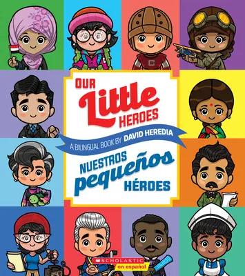 A mi kis hőseink / Nuestros Pequeos Hroes - Our Little Heroes / Nuestros Pequeos Hroes