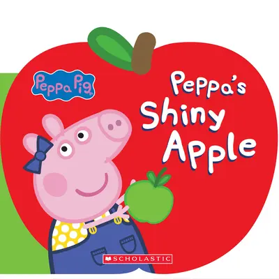 Peppa fényes almája (Peppa Pig) - Peppa's Shiny Apple (Peppa Pig)