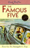 Híres ötös: Five Go To Smuggler's Top - 4. könyv - Famous Five: Five Go To Smuggler's Top - Book 4