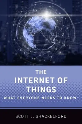 A dolgok internete: Mit kell mindenkinek tudnia(r) - The Internet of Things: What Everyone Needs to Know(r)