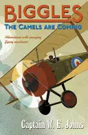 Biggles: Biggles: Jönnek a tevék - Biggles: The Camels Are Coming