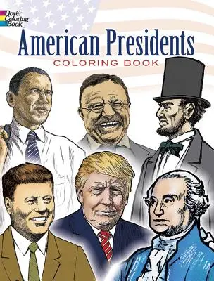 Amerikai elnökök színezőkönyv - American Presidents Coloring Book