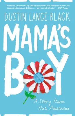 Mama fiúja: A Story from Our Americas - Mama's Boy: A Story from Our Americas