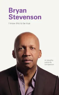 Bryan Stevenson: Stevenson: Az egyenlőségről, az igazságosságról és az együttérzésről - Bryan Stevenson: On Equality, Justice, and Compassion