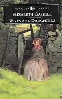 Feleségek és leányok - Wives and Daughters