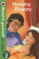 Csipkerózsika - Olvasd el magad a Ladybirddel: 2. szint - Sleeping Beauty - Read it yourself with Ladybird - Level 2