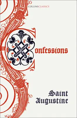 Szent Ágoston vallomásai - Confessions of Saint Augustine