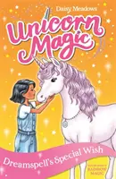 Egyszarvú varázslat: Álomvarázslat különleges kívánsága - 2. sorozat 2. könyv - Unicorn Magic: Dreamspell's Special Wish - Series 2 Book 2