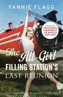 A lányos töltőállomás utolsó találkozója - All-Girl Filling Station's Last Reunion