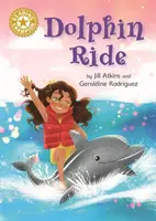 Olvasásbajnok: Dolphin Ride - Independent Reading Gold 9 - Reading Champion: Dolphin Ride - Independent Reading Gold 9