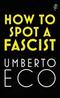 Hogyan ismerjük fel a fasisztákat - How to Spot a Fascist