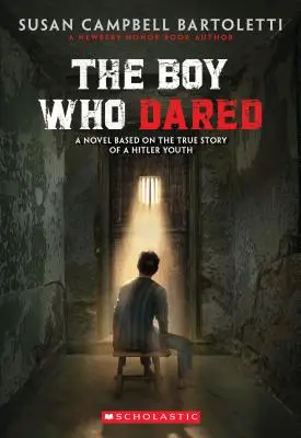 A fiú, aki mert - The Boy Who Dared