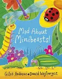 Bolondulj a kisállatokért! - Mad About Minibeasts!