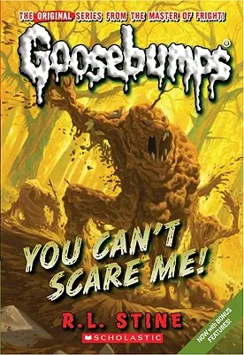 Nem tudsz megijeszteni! (Klasszikus Libabőr #17), 17 - You Can't Scare Me! (Classic Goosebumps #17), 17