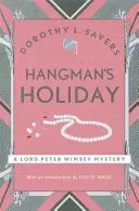 A hóhér szabadsága - Egy lebilincselő klasszikus krimisorozat, amely meglepődik majd - Hangman's Holiday - A gripping classic crime series that will take you by surprise