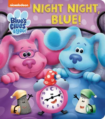 Jó éjt, Kék (Blue's Clues & You) - Night Night, Blue (Blue's Clues & You)