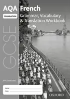 AQA GCSE French Foundation Grammar, Vocabulary & Translation Workbook (8 részes csomag) - AQA GCSE French Foundation Grammar, Vocabulary & Translation Workbook (Pack of 8)