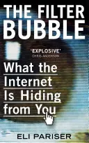 Szűrőbuborék - Amit az internet elrejt előled - Filter Bubble - What The Internet Is Hiding From You