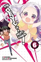 The Devil Is a Part-Timer!, 6. kötet - The Devil Is a Part-Timer!, Volume 6