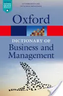 Üzleti és menedzsment szótár - A Dictionary of Business and Management