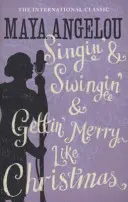 Singin' & Swingin' and Gettin' Merry Like Christmas (Énekelj, szvingelj és légy boldog, mint a karácsony) - Singin' & Swingin' and Gettin' Merry Like Christmas