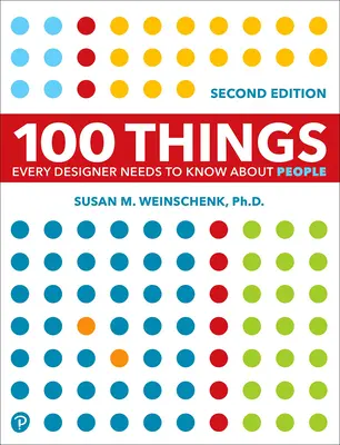 100 dolog, amit minden tervezőnek tudnia kell az emberekről - 100 Things Every Designer Needs to Know about People