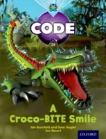 Project X Code: Félelemmel a félelemtől: Project X Code: A Croco-Bite Smile - Project X Code: A Croco-Bite Smile