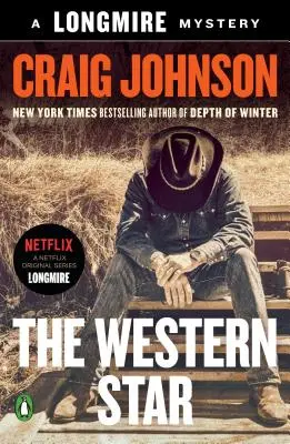 A nyugati csillag: A Longmire Rejtély - The Western Star: A Longmire Mystery