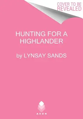 Vadászat egy felföldiért: Highland Brides - Hunting for a Highlander: Highland Brides