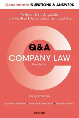 Koncentrátum kérdések és válaszok Társasági jog: Jogi kérdések és válaszok felülvizsgálati és tanulmányi útmutató - Concentrate Questions and Answers Company Law: Law Q&A Revision and Study Guide