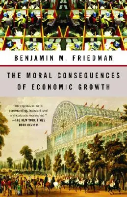 A gazdasági növekedés erkölcsi következményei - The Moral Consequences of Economic Growth