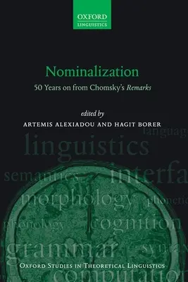 Nominalizálás: 50 évvel Chomsky megjegyzései után - Nominalization: 50 Years on from Chomsky's Remarks