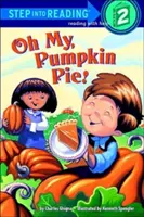 Ó, te jó ég, tökös pite! - Oh My, Pumpkin Pie!